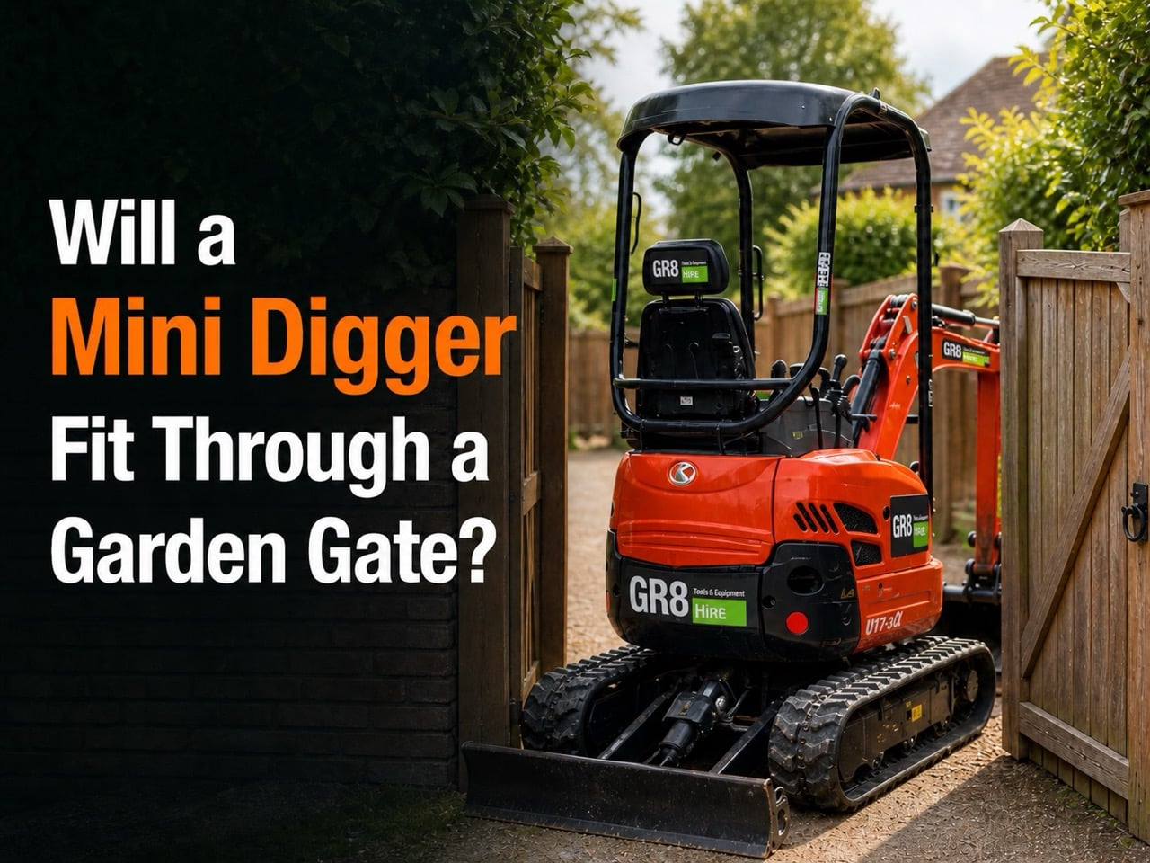 Will a mini digger fit through my garden gate?